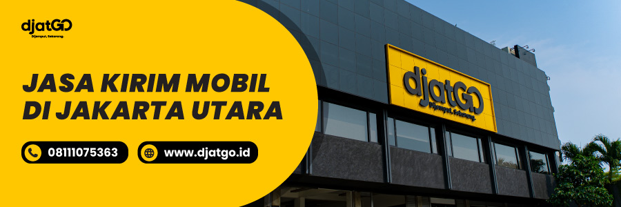 Jasa Kirim Mobil di Jakarta Utara