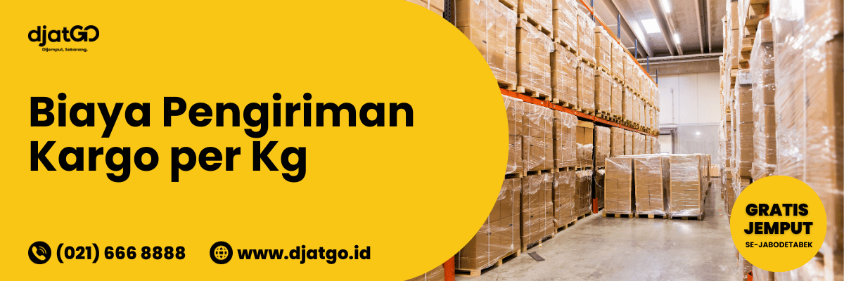 Biaya Pengiriman Cargo per Kg Murah