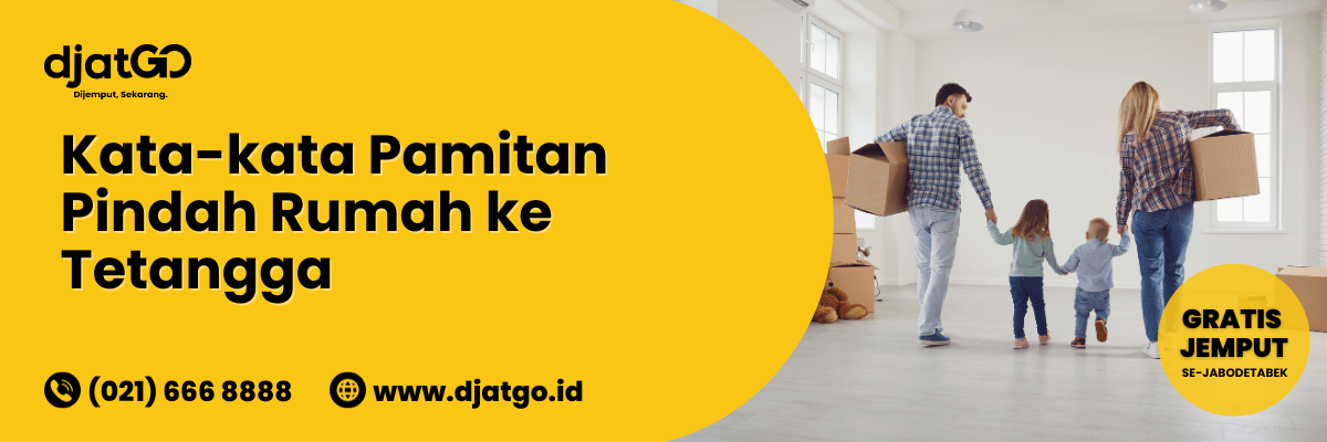 Kata-kata Pamitan Pindah Rumah