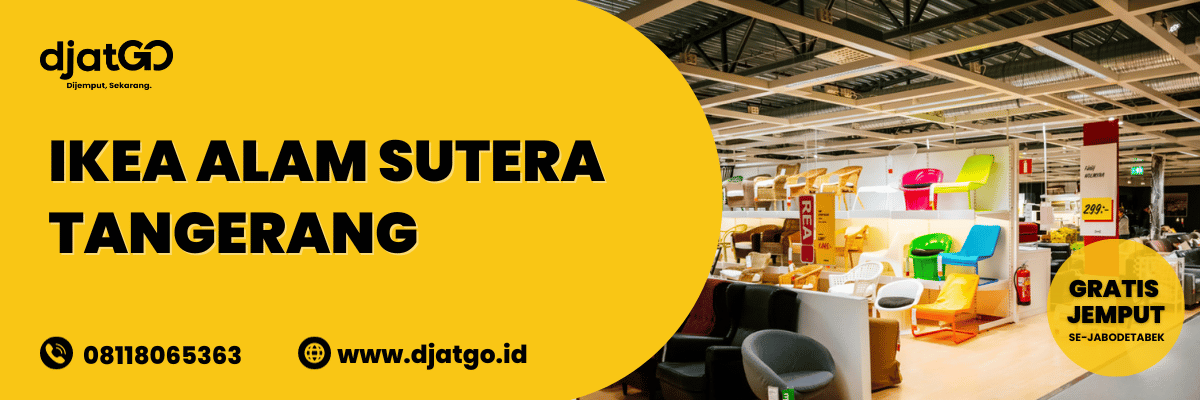 jasa kirim barang ikea alam sutera murah