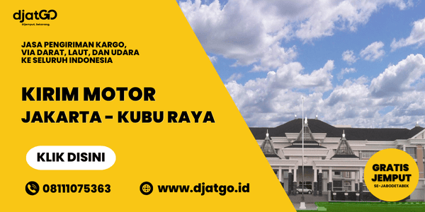 Kirim Motor Jakarta Kubu Raya