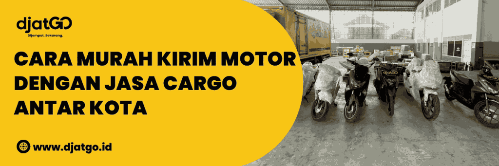 Cara Murah Kirim Motor
