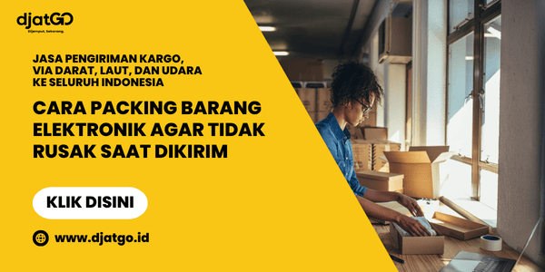 Cara Packing Barang Elektronik