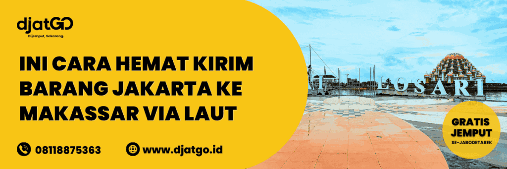 Kirim Barang Jakarta ke Makassar via Laut