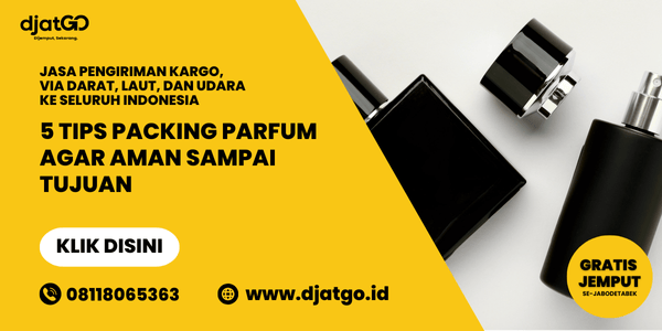 Tips Packing Parfum agar Aman Sampai Tujuan