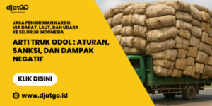 Arti Truk ODOL dan Sanksinya