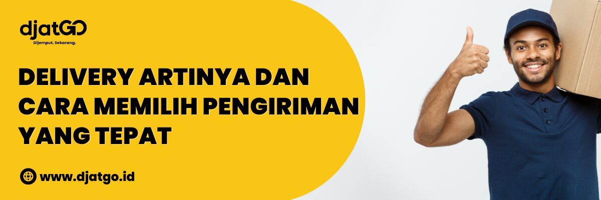 Delivery Artinya