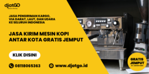 Jasa Kirim Mesin Kopi Antar Kota Gratis Jemput