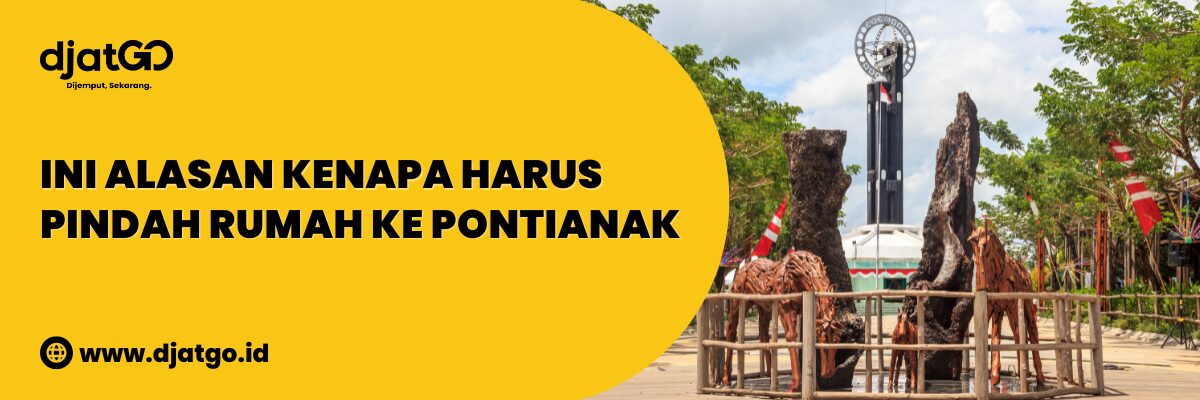 Pindah Rumah ke Pontianak
