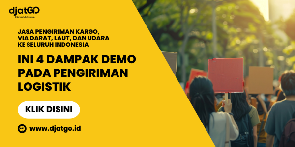 4 Dampak Demo pada Pengiriman Logistik
