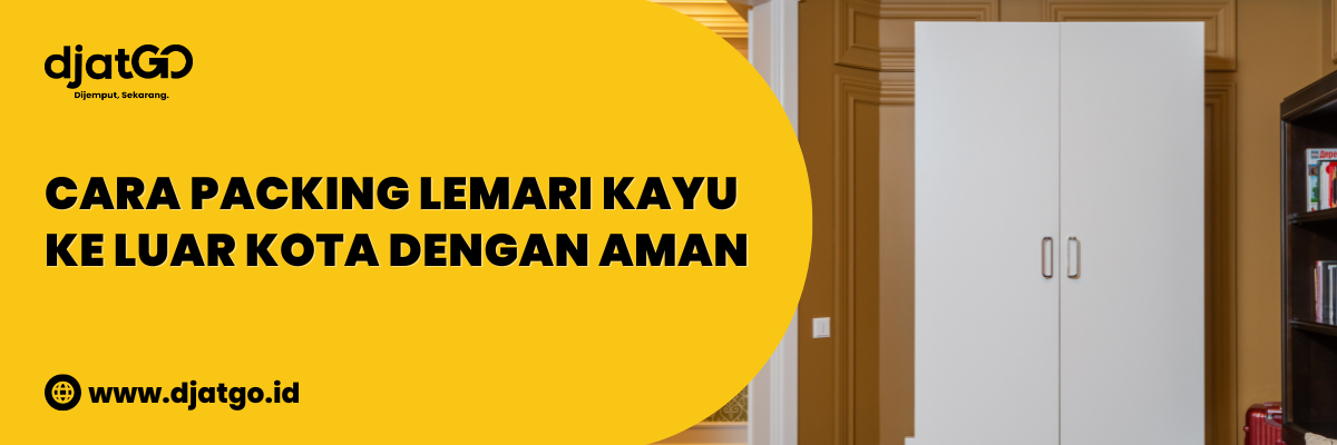 Cara Packing Lemari Kayu