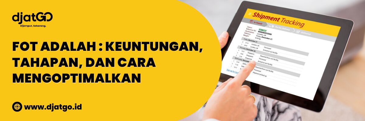 FOT Adalah
