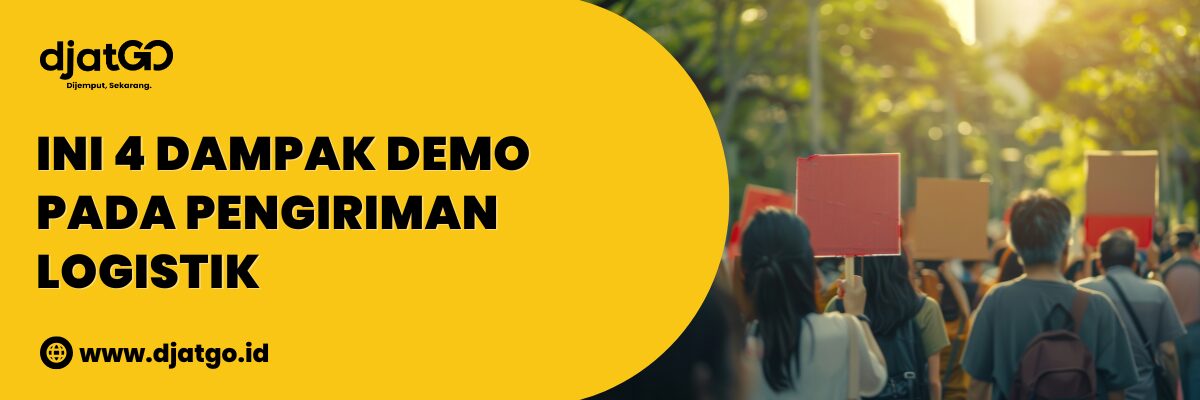 Ini 4 Dampak Demo pada Pengiriman Logistik