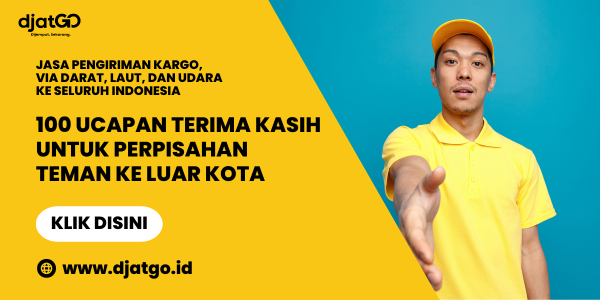 100 Ucapan Terima Kasih Untuk Perpisahan Teman ke Luar Kota