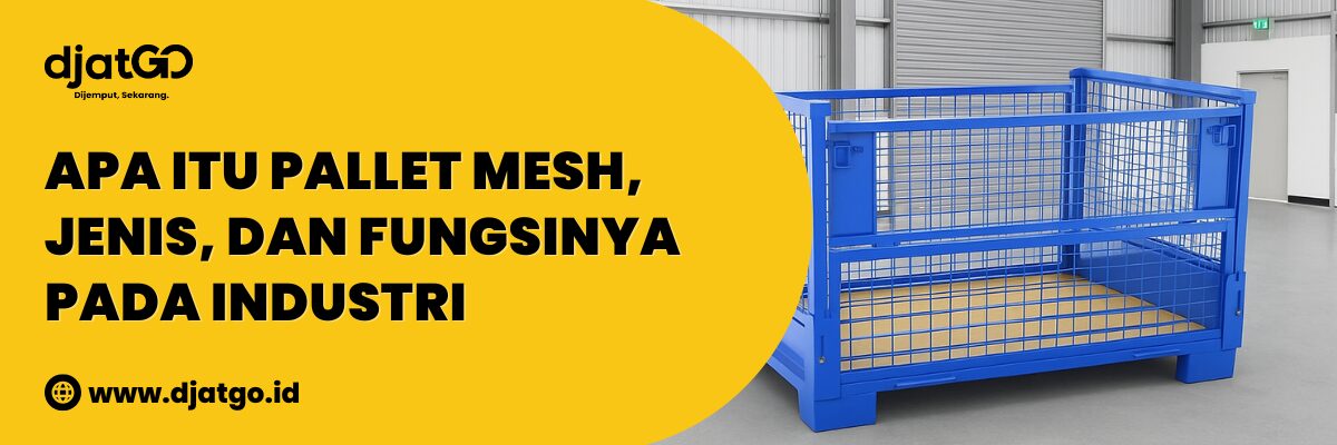 Apa Itu Pallet Mesh, Jenis, dan Fungsinya