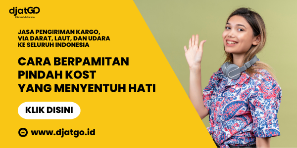 Cara Berpamitan Pindah Kost