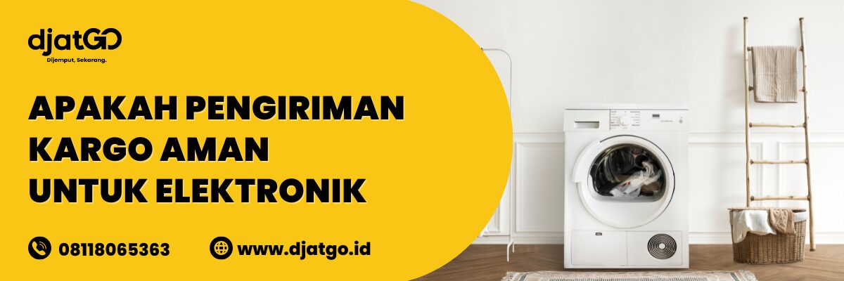 Pengiriman Kargo Aman Untuk Elektronik
