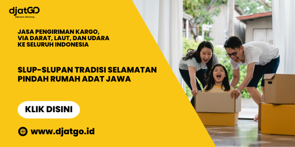 Slup-slupan Tradisi Selamatan Pindah Rumah Adat Jawa