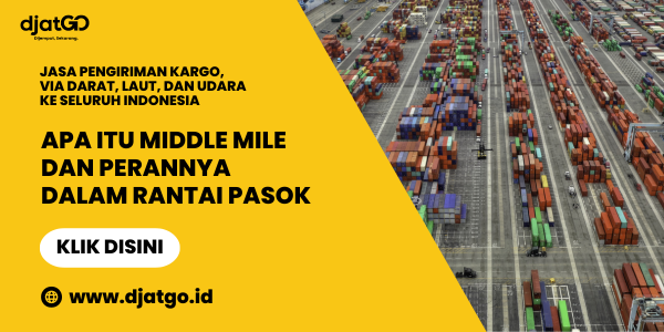 Apa Itu Middle Mile