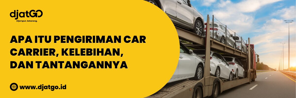 Apa Itu Pengiriman Car Carrier