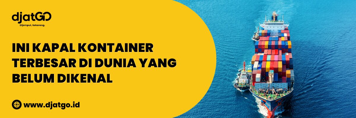 Kapal Kontainer Terbesar di Dunia