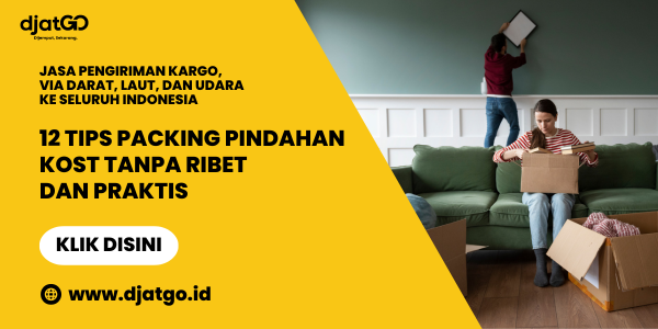 12 Tips Packing Pindahan Kost Tanpa Ribet dan Praktis