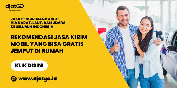 Jasa Kirim Mobil yang Bisa Gratis Jemput di Rumah