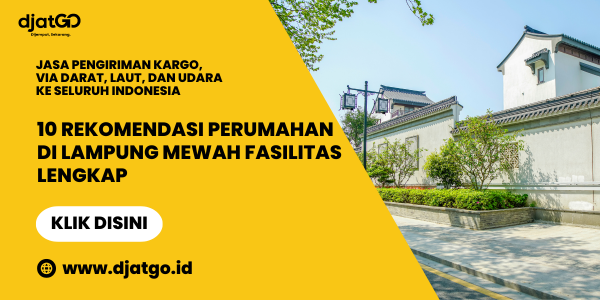 10 Rekomendasi Perumahan di Lampung Mewah Fasilitas Lengkap