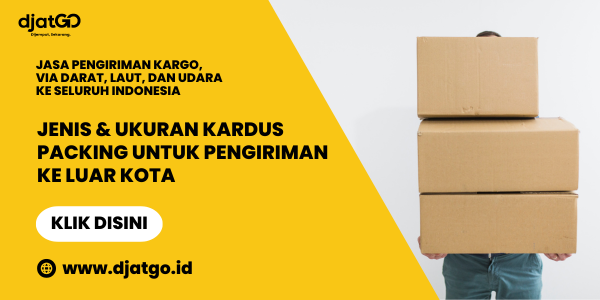 Jenis & Ukuran Kardus Packing untuk Pengiriman Ke Luar Kota (1)