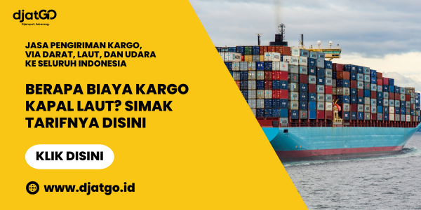 Berapa Biaya Kargo Kapal Laut Simak Tarifnya Disini