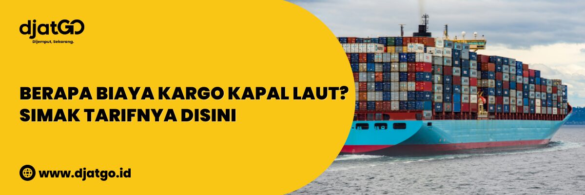 Berapa Biaya Kargo Kapal Laut