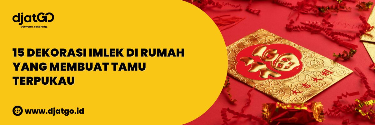 Dekorasi Imlek di Rumah yang Membuat Tamu Terpukau