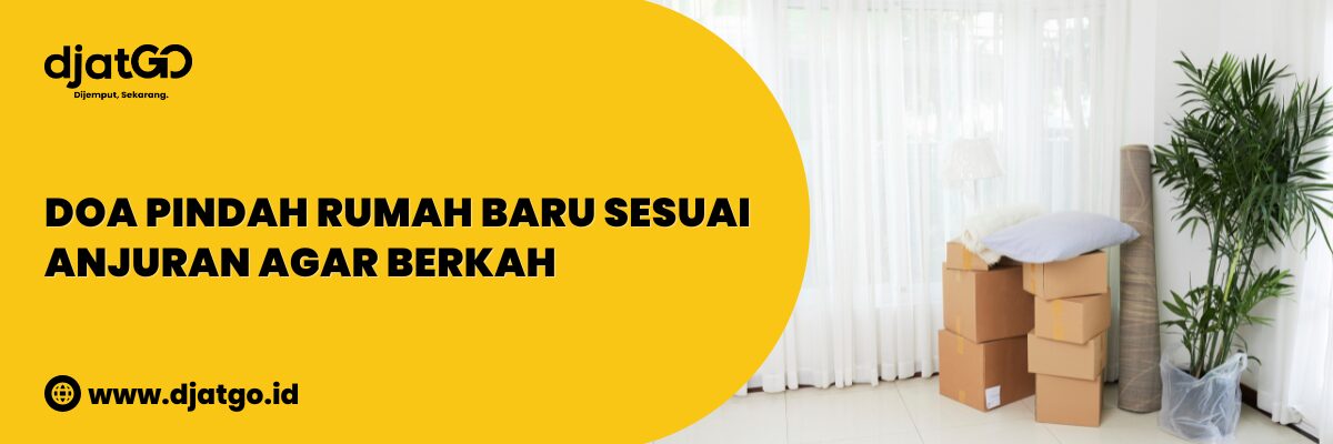 Doa Pindah Rumah Baru Sesuai Anjuran Agar Berkah (1)