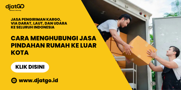 Cara Menghubungi Jasa Pindahan Rumah Ke Luar Kota
