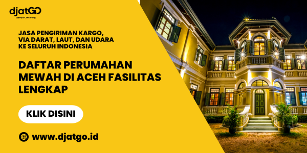Daftar Perumahan Mewah di Aceh Fasilitas Lengkap