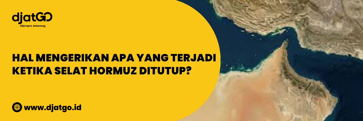 Hal Mengerikan Apa yang Terjadi Ketika Selat Hormuz Ditutup