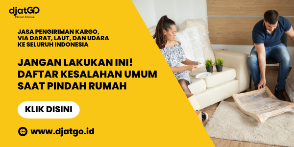 Jangan Lakukan Ini! Daftar Kesalahan Umum Saat Pindah Rumah