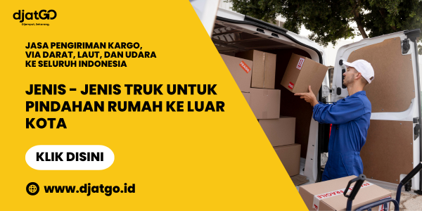 Jenis jenis Truk untuk Pindahan Rumah ke Luar Kota (2)