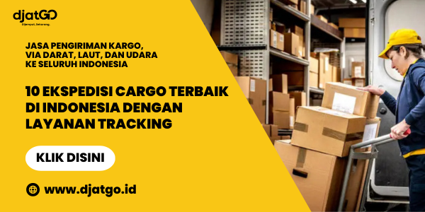 10 Ekspedisi Cargo Terbaik di Indonesia dengan Layanan Tracking