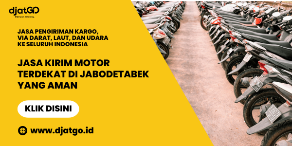 Jasa Kirim Motor Terdekat di Jabodetabek yang Aman
