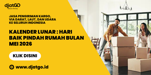Kalender Lunar Hari Baik Pindah Rumah Bulan Mei 2026