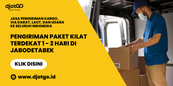 Pengiriman Paket Kilat Terdekat 1 - 2 Hari di Jabodetabek