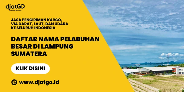 Daftar Nama Pelabuhan Besar di Lampung Sumatera