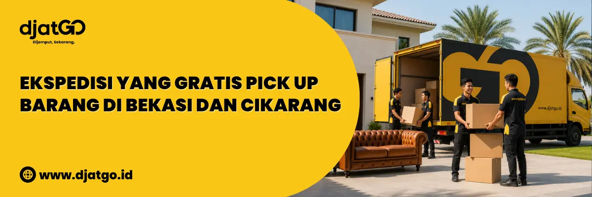 Ekspedisi yang Gratis Pick Up Barang di Bekasi dan Cikarang 1