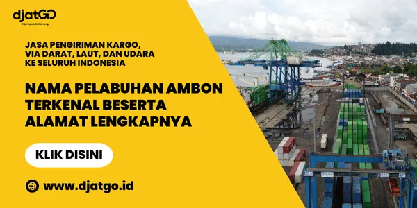 Nama Pelabuhan Ambon Terkenal Beserta Alamat Lengkapnya