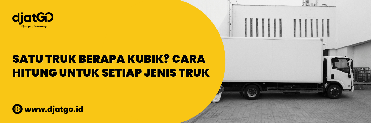 Satu Truk Berapa Kubik Cara Hitung untuk Setiap Jenis Truk (1)