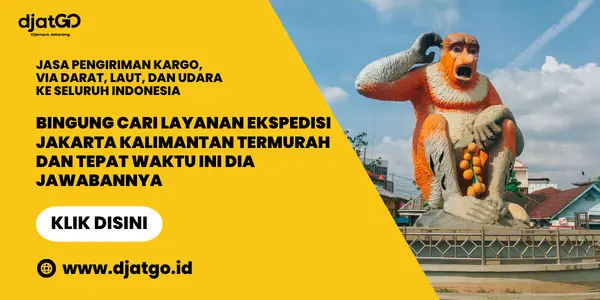 Pengiriman Cargo Terdekat Jakarta Kalimantan