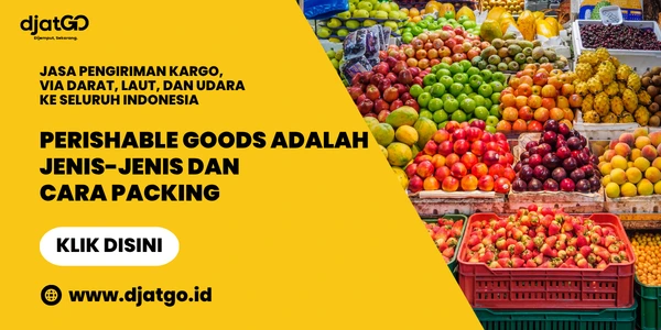 Perishable Goods Adalah