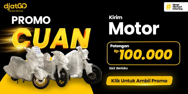 Promo Cuan Kirim Motor di Djatgo