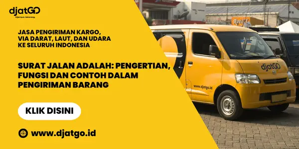 Surat Jalan Adalah Pengertian, Fungsi dan Contoh Dalam Pengiriman Barang 1